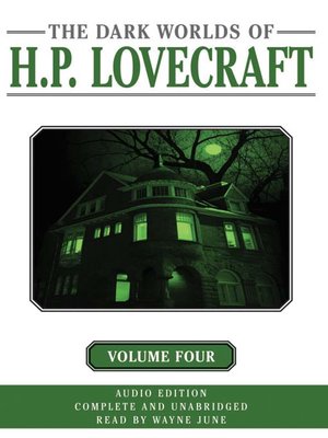 cover image of Dark Worlds of H. P. Lovecraft, Volume Four